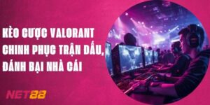 Kèo Cược Valorant Net88 - Am Hiểu Trận Đấu, Đánh Bại Đối Thủ